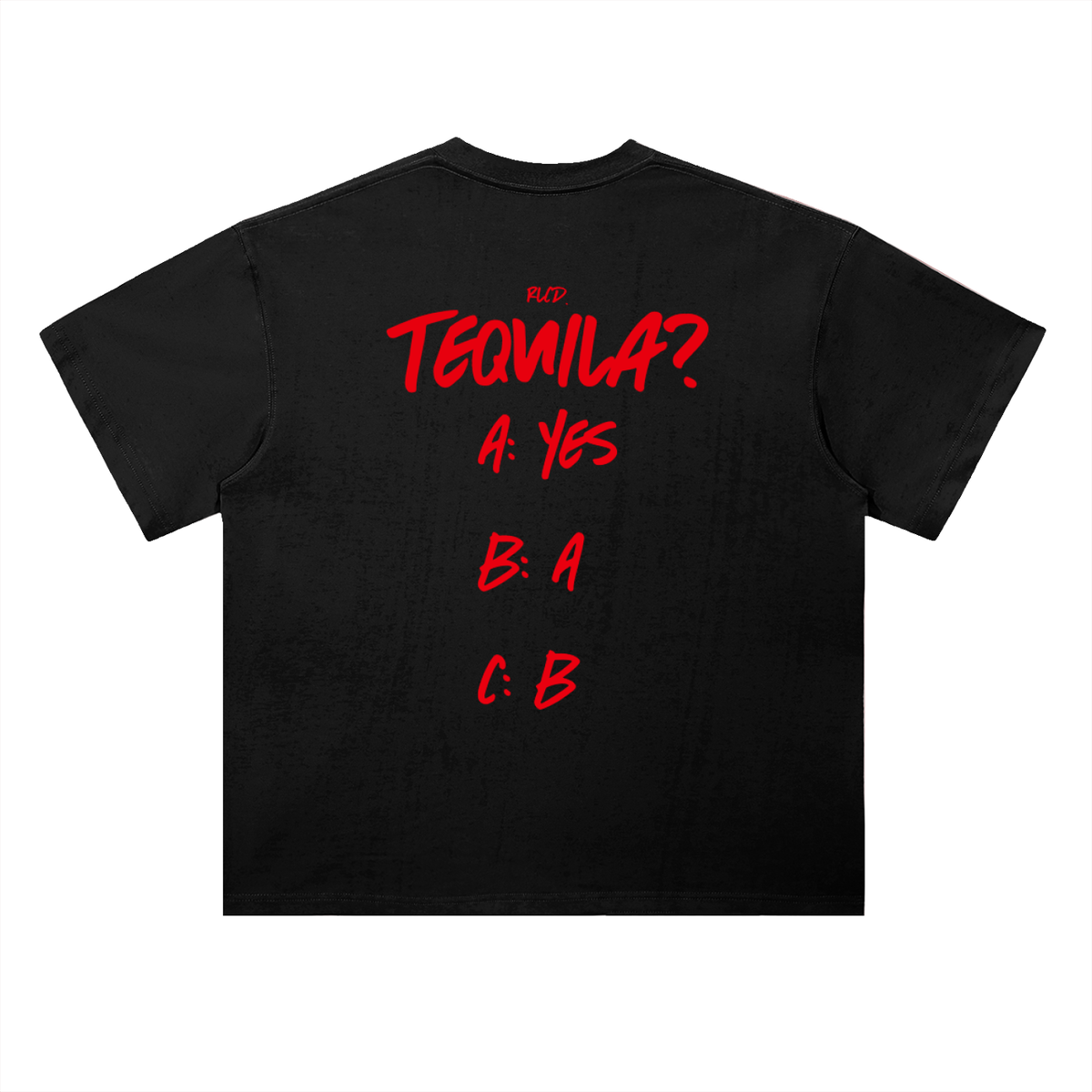 ‘Tequila?’ Heavyweight Tee